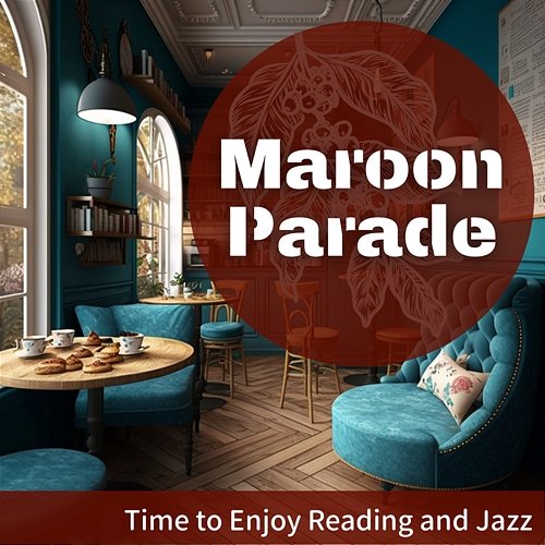 Time to Enjoy Reading and Jazz Maroon Parade