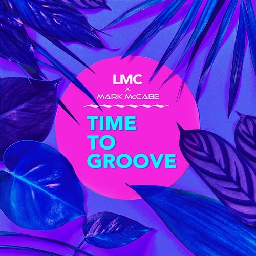 Time To Groove LMC, Mark McCabe