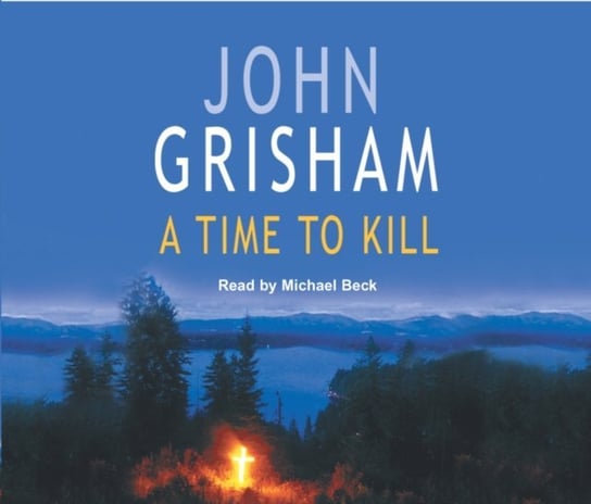 Time To Kill Grisham John