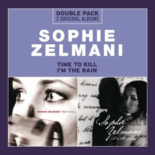 Time To Kill / I'm The Rain Zelmani Sophie