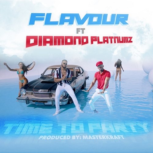 Time To Party Flavour feat. Diamond Platnumz