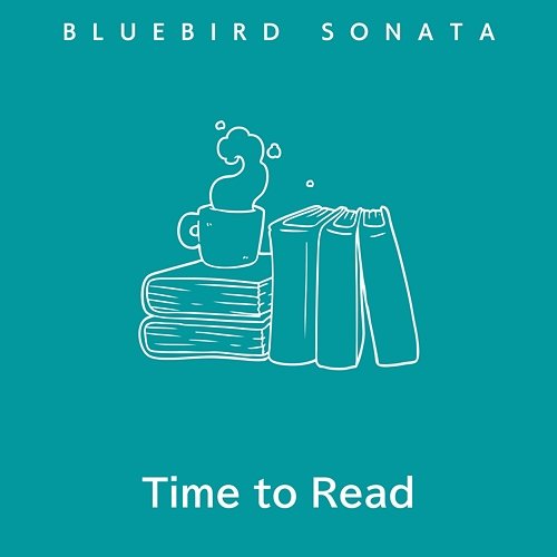 Time to Read Bluebird Sonata
