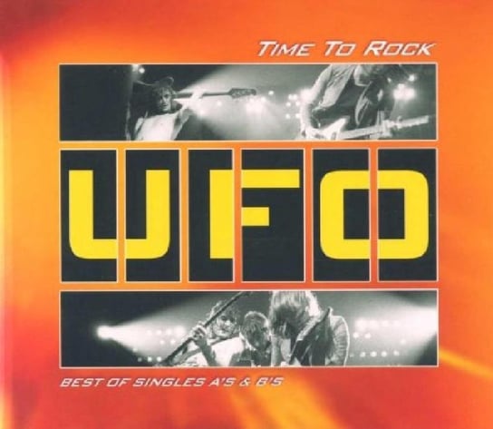 Time to Rock: Best Of Singles A's & B's UFO