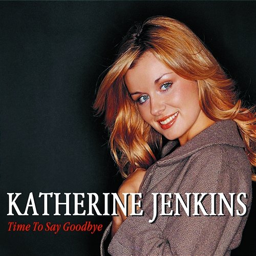 Time To Say Goodbye Katherine Jenkins