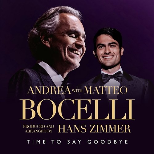 Time To Say Goodbye Andrea Bocelli, Matteo Bocelli, Hans Zimmer