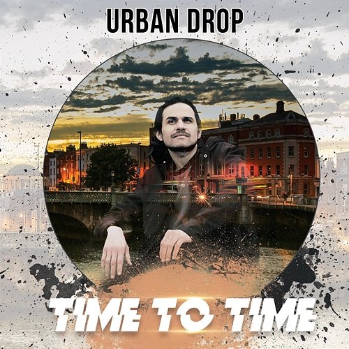 Time to Time Urban Drop