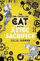 Time-Travelling Cat and the Aztec Sacrifice Jarman Julia