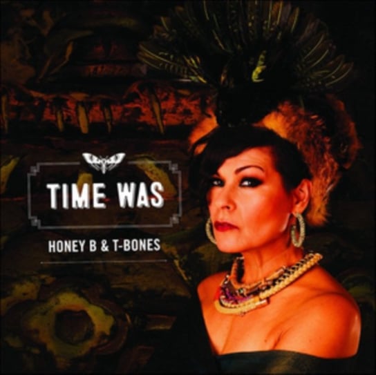 Time Was, płyta winylowa Honey B. & T-Bones