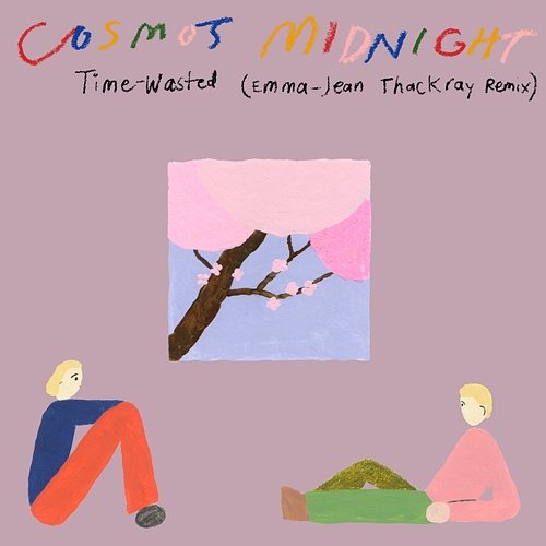 Time Wasted Cosmo's Midnight