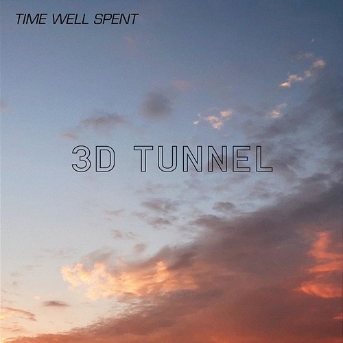 Time Well Spent 3D Tunnel