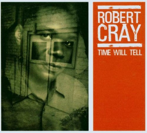 Time Will Tell Cray Robert