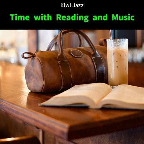 Time with Reading and Music Kiwi Jazz