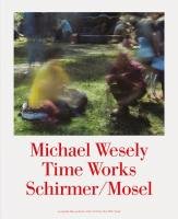 Time Works Wesely Michael