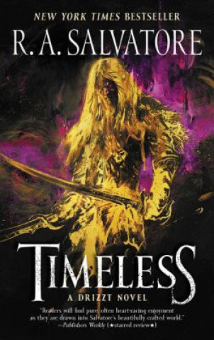 Timeless: A Drizzt Novel Salvatore R. A.