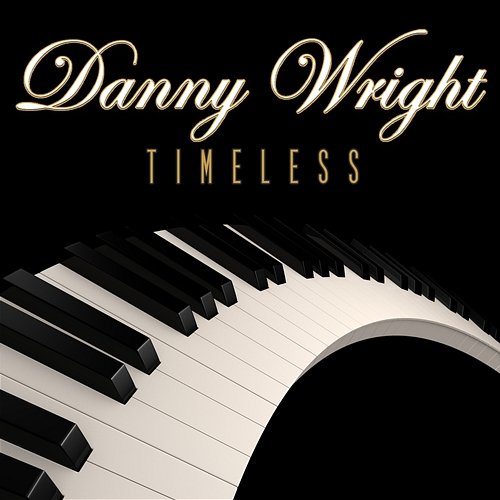 Timeless Danny Wright