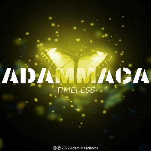 Timeless AdamMaca