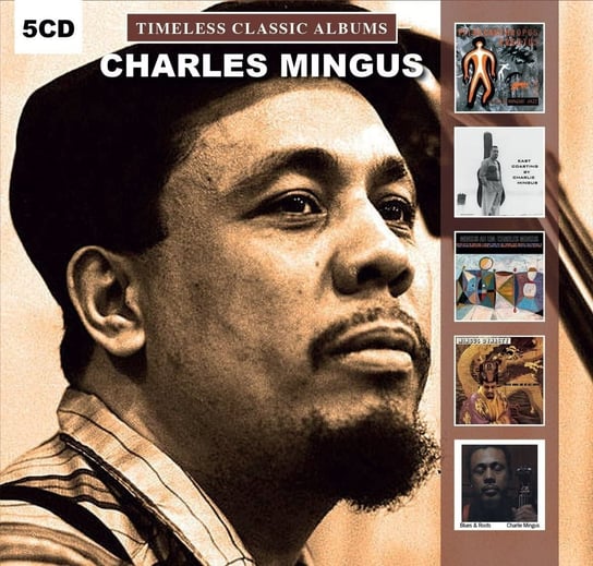Timeless Classic Albums Mingus Charles