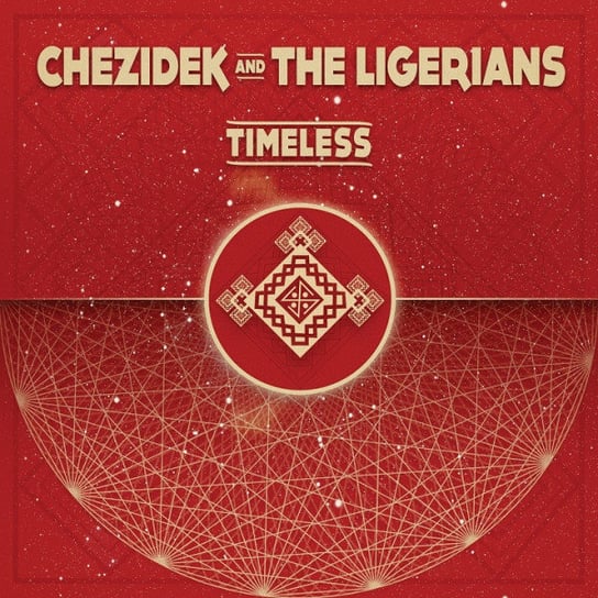 Timeless, płyta winylowa Chezidek And The Ligerians