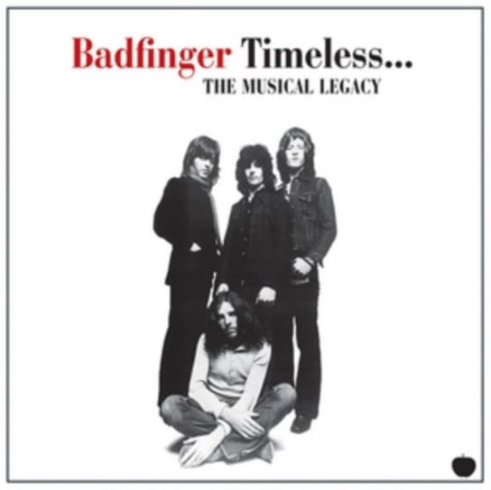 Timeless-The Musical Legacy Of Badfinger Badfinger