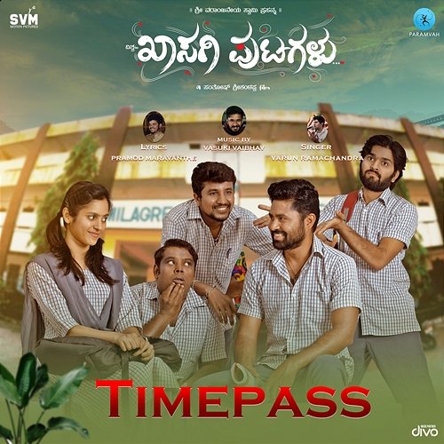 Timepass (From "Khasagi Putagalu") Vasuki Vaibhav and Varun Ramachandra