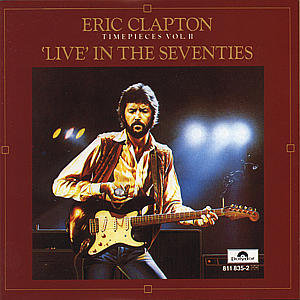Timepieces. Volume 2 Clapton Eric