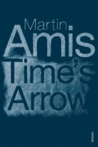 TIMES ARROW AMIS MARTIN Amis Martin