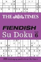 Times Fiendish Su Doku Book 6 The Times Mind Games