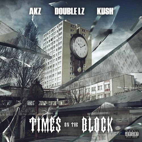 Times On The Block Akz, Double Lz & Kush