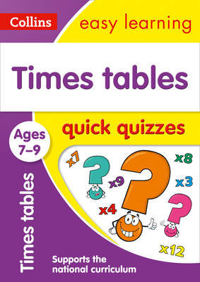 Times Tables Quick Quizzes Ages 7-9 Collins Educational Core List