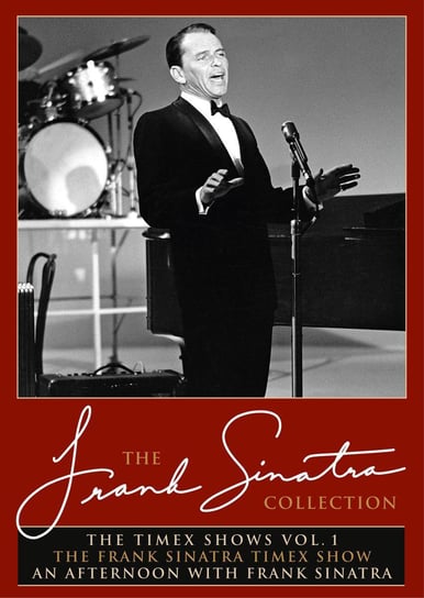 Timex Show Volume 1 / An Afternoon With Frank Sinatra Sinatra Frank, Fitzgerald Ella, Dean Martin, Crosby Bing