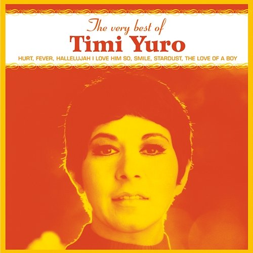 Timi Yuro: The Very Best Of Timi Yuro