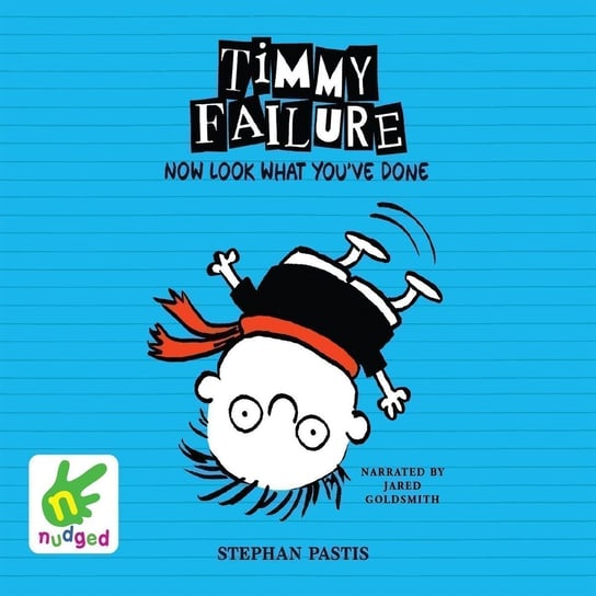 Timmy Failure - audiobook Pastis Stephan