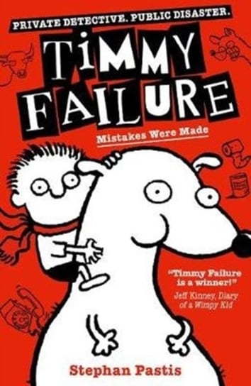 Timmy Failure: Mistakes Were Made Pastis Stephan