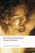 Timon of Athens: The Oxford Shakespeare Shakespeare William