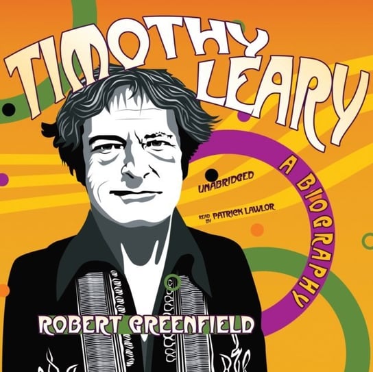 Timothy Leary Greenfield Robert
