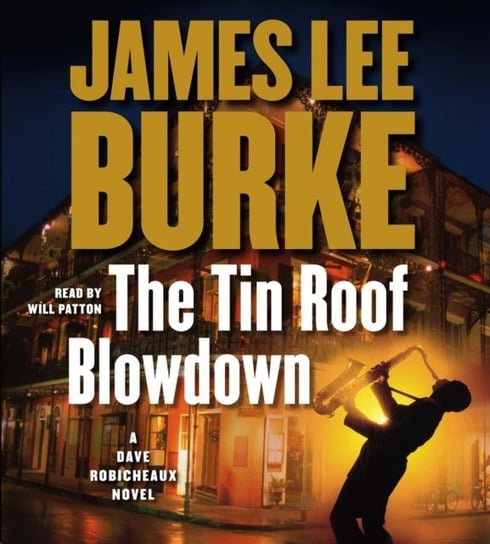 Tin Roof Blowdown Burke James Lee