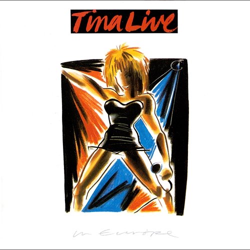 Tina Live in Europe Tina Turner
