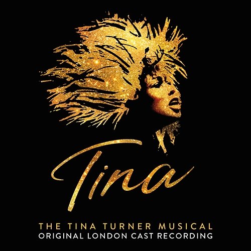 Tina: The Tina Turner Musical (Original London Cast Recording) Various Artists