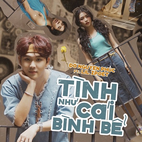 Tình Như Cái Bình Bể Đỗ Nguyên Phúc feat. Lil Zpoet