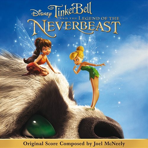 Tinker Bell and the Legend of the NeverBeast Joel McNeely