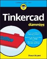 Tinkercad For Dummies Bryant Shaun C.