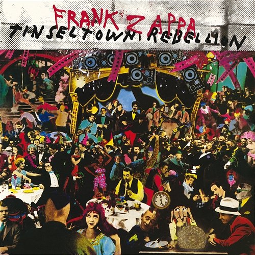 Tinseltown Rebellion Frank Zappa