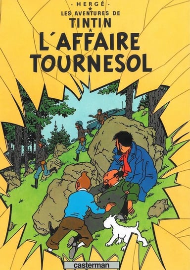 Tintin L'Affaire Tournesol Herge