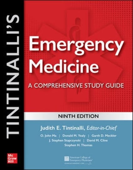 Tintinallis Emergency Medicine: A Comprehensive Study Guide Opracowanie zbiorowe