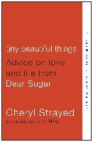 Tiny Beautiful Things Strayed Cheryl