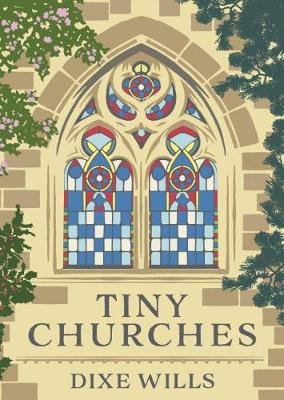 Tiny Churches Wills Dixe