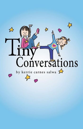 Tiny Conversations Carnes Salwa Kerrie