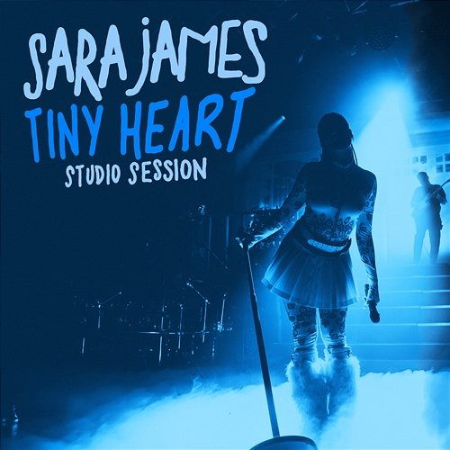 Tiny Heart (Studio Session) Sara James