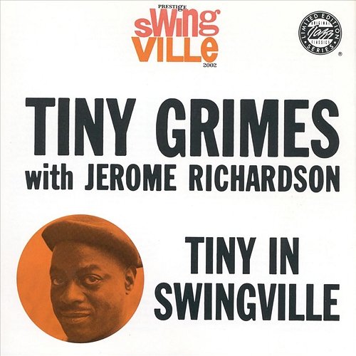 Tiny in Swingville Tiny Grimes, Jerome Richardson