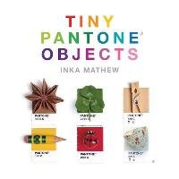 Tiny PANTONE Objects Mathew Inka